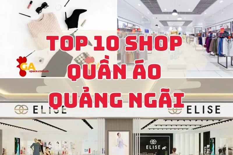 Top 10 shop quần áo Quảng Ngãi