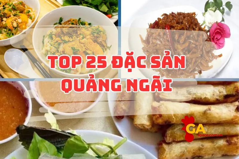 Top 25 Đặc sản Quảng Ngãi