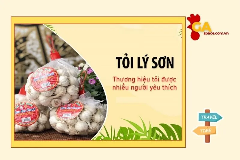 Tại sao tỏi Lý Sơn lại nổi tiếng